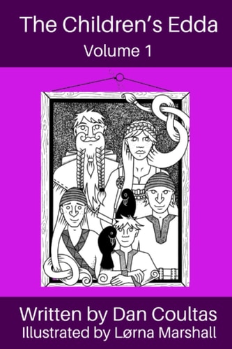 The Children's Edda Volume 1