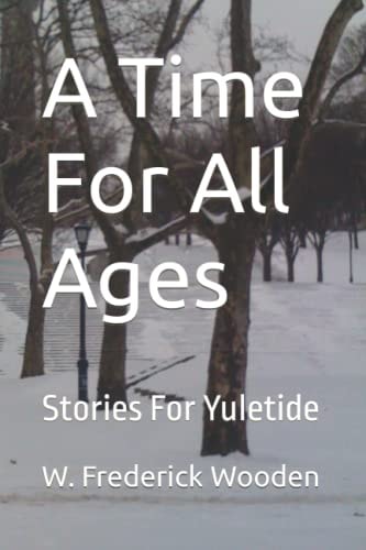 A Time For All Ages: Stories For Yuletide