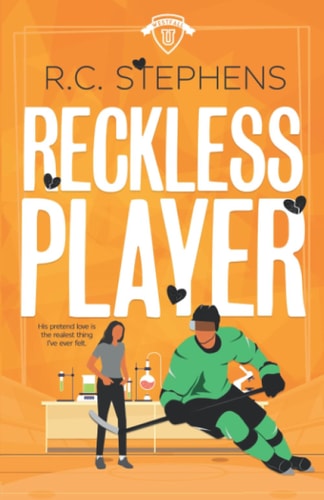Reckless Player A College Hockey Romance: Special Edition