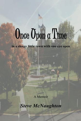 Once Upon a Time In a Sleepy Little Town with One Eye Open