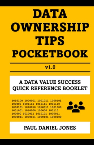 Data Ownership Tips A Data Value Success Pocketbook