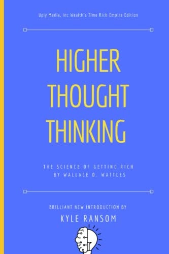 The Science of Getting Rich Higher Thought Thinking