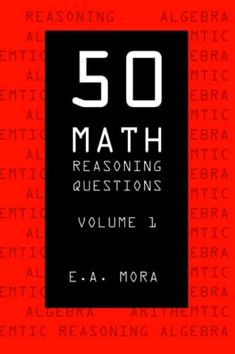 50 Math Reasoning Questions Volume 1