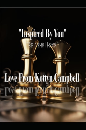 "Inspired By You" "Spiritual Love"
