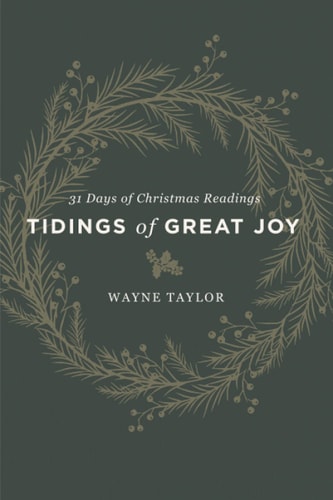 Tidings of Great Joy 31 Days of Christmas Readings