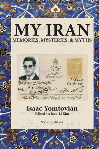 My Iran Memories, Mysteries & Myth