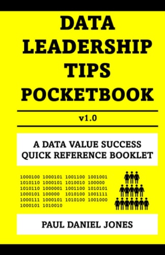 Data Leadership Tips A Data Value Success Pocketbook