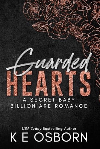 Guarded Hearts A Secret Baby Billionaire Romance