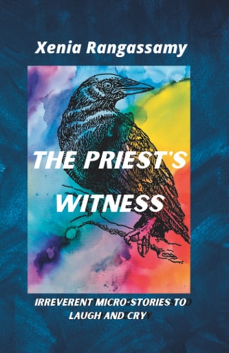 The Priest's Witness Irreverent Micro-stories to Laugh and Cry