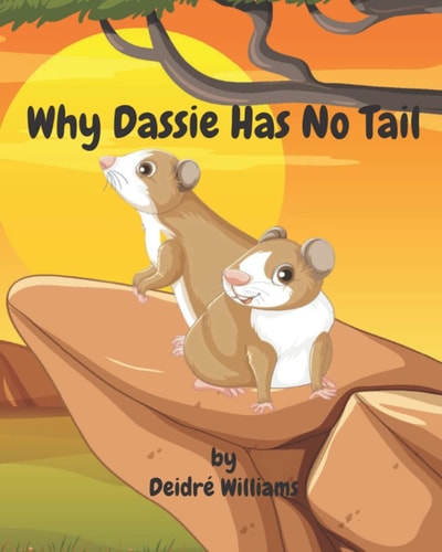 Why Dassie Has No Tail An African Folktale