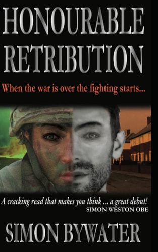 Honourable Retribution When the War is Over the Fighting Starts