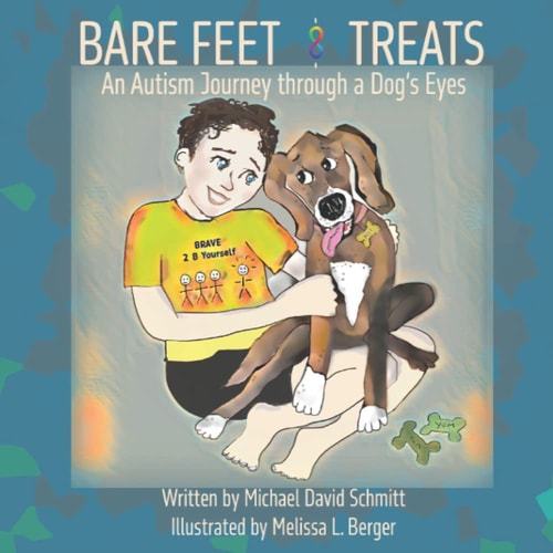 Bare Feet and Treats An Autism Journey Through a Dog's Eyes