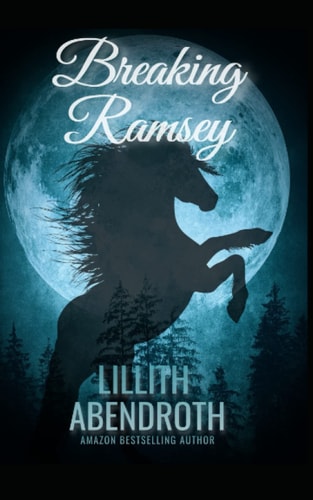 Breaking Ramsey A Curvy Girl and Stallion Shifter Romance