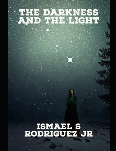 The Darkness and the Light Large Print Edition