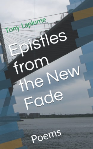 Epistles from the New Fade Poems