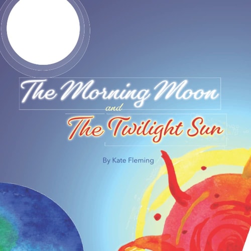 The Morning Moon and the Twilight Sun An Unlikely Friendship
