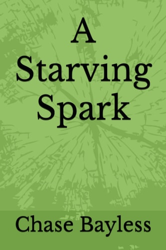 A Starving Spark