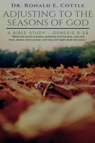 Adjusting to the Seasons of God A Bible Study
