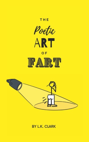 The Poetic Art of Fart