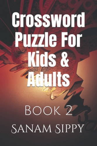Crossword Puzzle For Kids & Adults Book 2