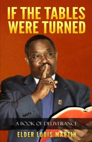 If The Tables Were Turned A Book of Deliverance