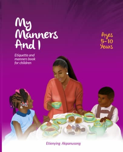 My Manners and I Etiquette And Manners Book For Children