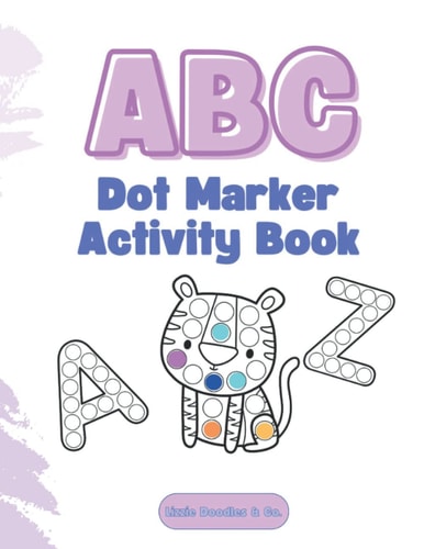 ABC Dot Marker Activity Book An Animal Alphabet Dot Marker Activity Book