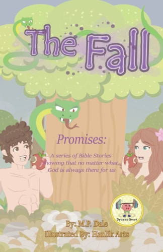 Promises The Fall: A Series of Bible Stories Showing that No Matter what God is Always There for Us