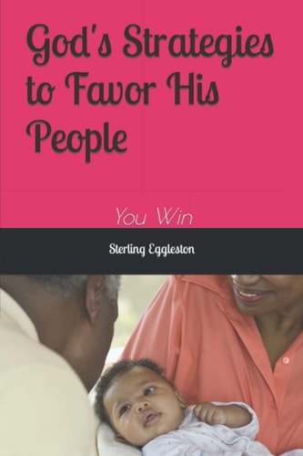God's Strategies to Favor His People