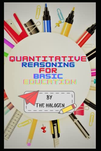 Quantitative Reasoning for Basic Education