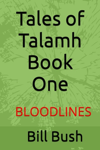 Tales of Talamh Book One Bloodlines