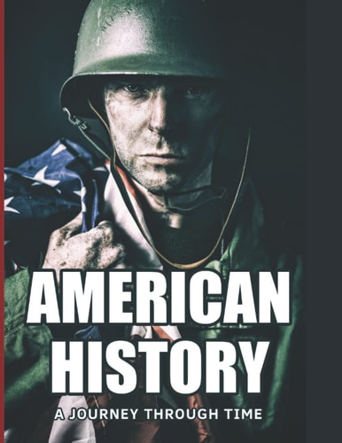 American History A Journey Through Time