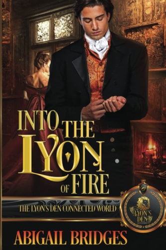 Into the Lyon of Fire The Lyon's Den Connected World