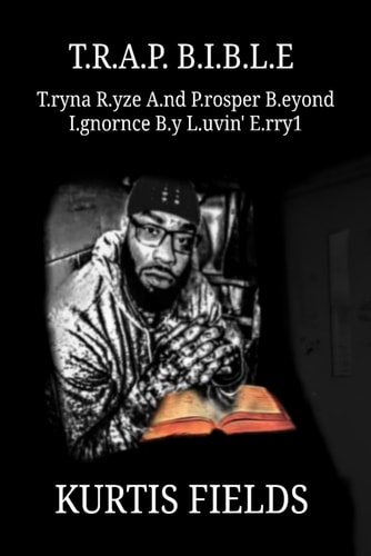 T.R.A.P. B.I.B.L.E. T.ryna R.yze A.nd P.rosper B.eyond I.gnorance B.y L.uvin' E.rry1