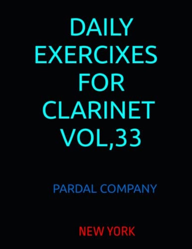 Daily Exercises For Clarinet Vol.33 New York