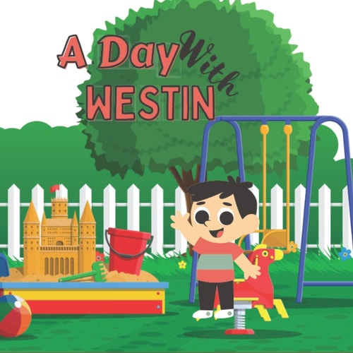 A Day With Westin A Day in the Life of a Busy Toddler