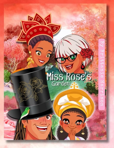 Miss Rose's Garden