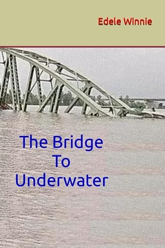 The Bridge To Underwater