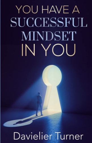 You Have a Successful Mindset in You
