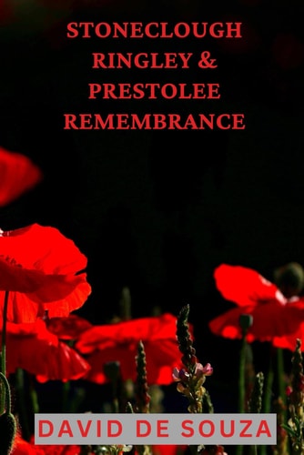 Stoneclough, Ringley and Prestolee Remembrance