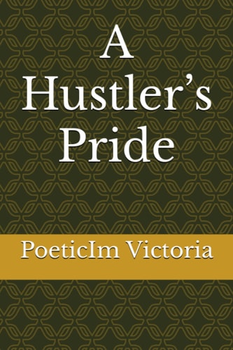 A Hustler's Pride