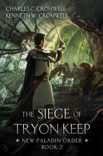 The Siege of Tryon Keep New Paladin Order Book 2