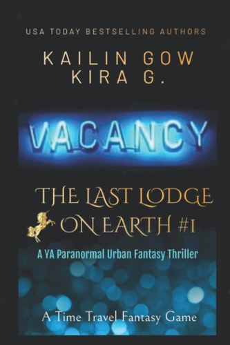 Vacancy A YA Paranormal Urban Fantasy Thriller (The Last Lodge on Earth #1)