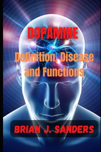 Dopamine Definition, Disease and Functions