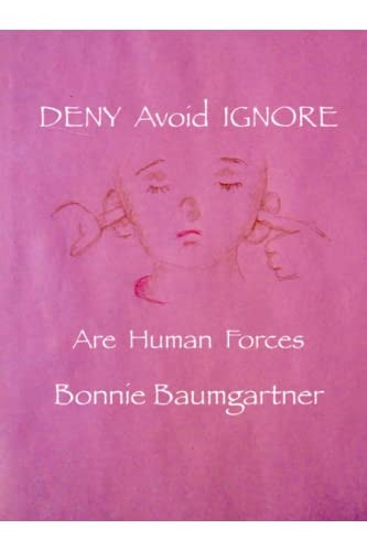 DENY Avoid IGNORE Are Human Forces
