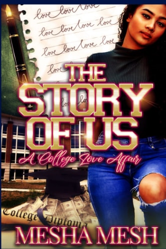 The Story of Us A College Love Affair