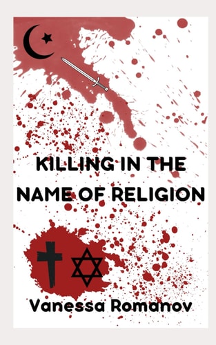 Killing In The Name Of Religion