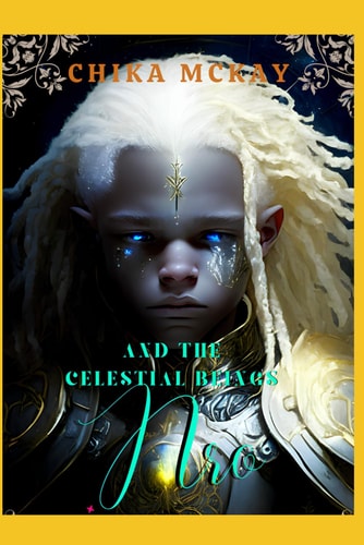 Nro And The Celestial Beings