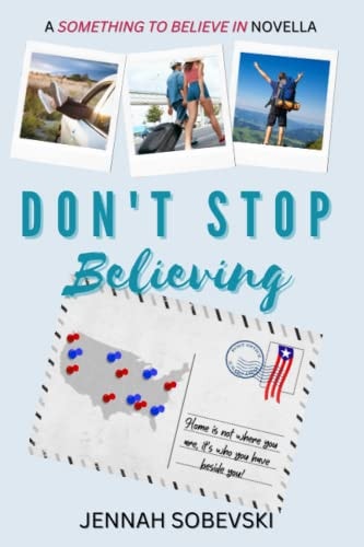 Don't Stop Believing A Something to Believe In Novella