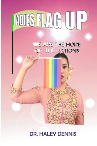 Ladies Flag Up We're the Hope of the Nations